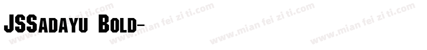 JSSadayu Bold字体转换